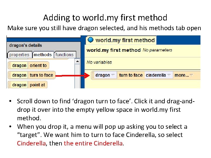 Adding to world. my first method Make sure you still have dragon selected, and Adding to world. my first method Make sure you still have dragon selected, and