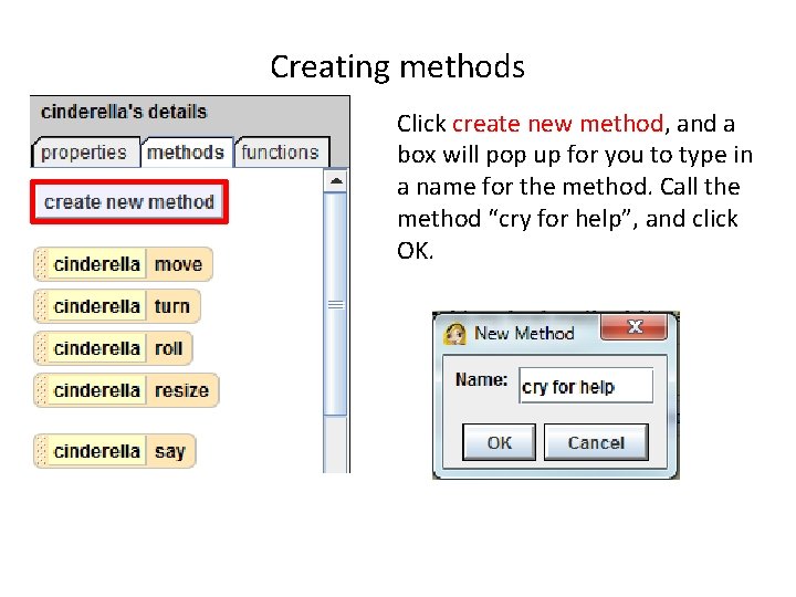 Creating methods Click create new method, and a box will pop up for you Creating methods Click create new method, and a box will pop up for you