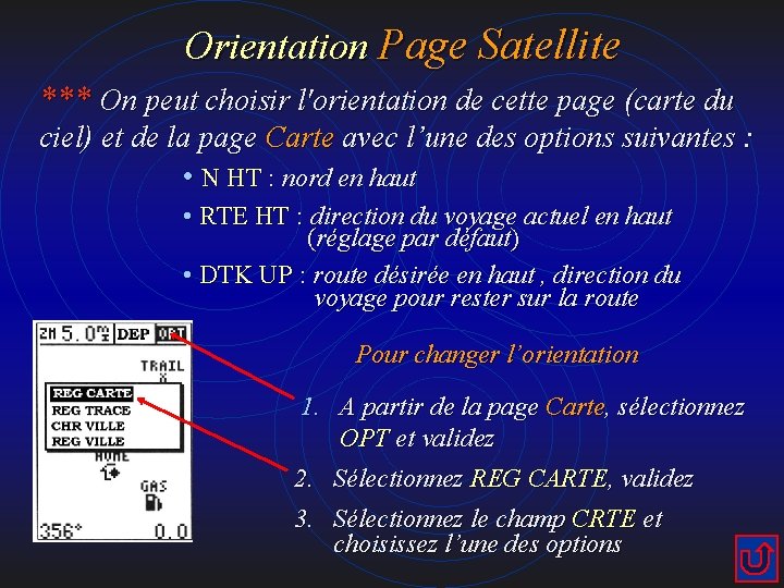 Orientation Page Satellite *** On peut choisir l'orientation de cette page (carte du ciel)