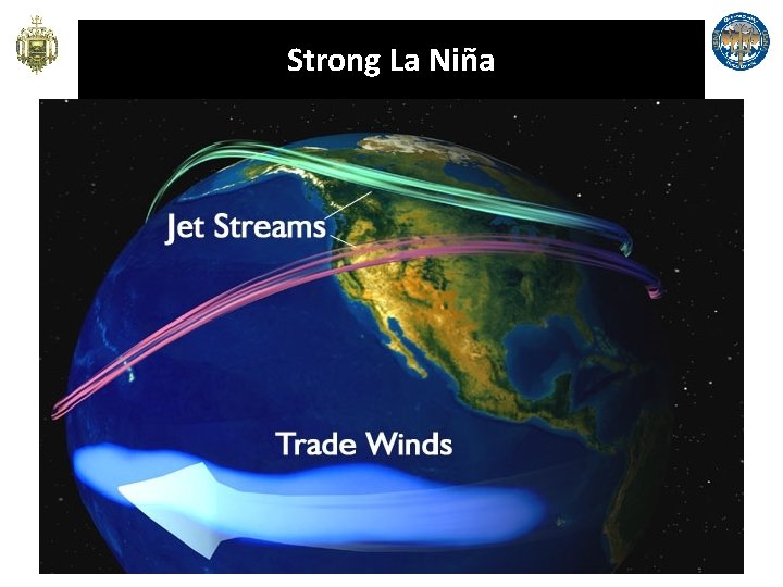 http: //www. nasa. gov/vision/earth/lookingatearth/elnino_split. html Strong La Niña 