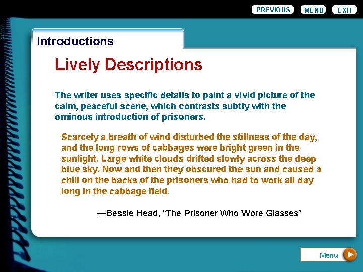 PREVIOUS MENU EXIT Introductions Lively Descriptions The writer uses specific details to paint a PREVIOUS MENU EXIT Introductions Lively Descriptions The writer uses specific details to paint a