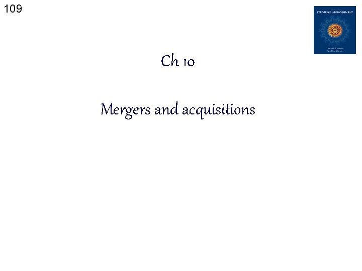 109 Ch 10 Mergers and acquisitions 