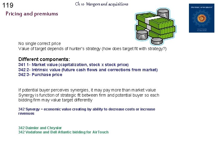 119 Ch 10 Mergers and acquisitions Pricing and premiums No single correct price Value