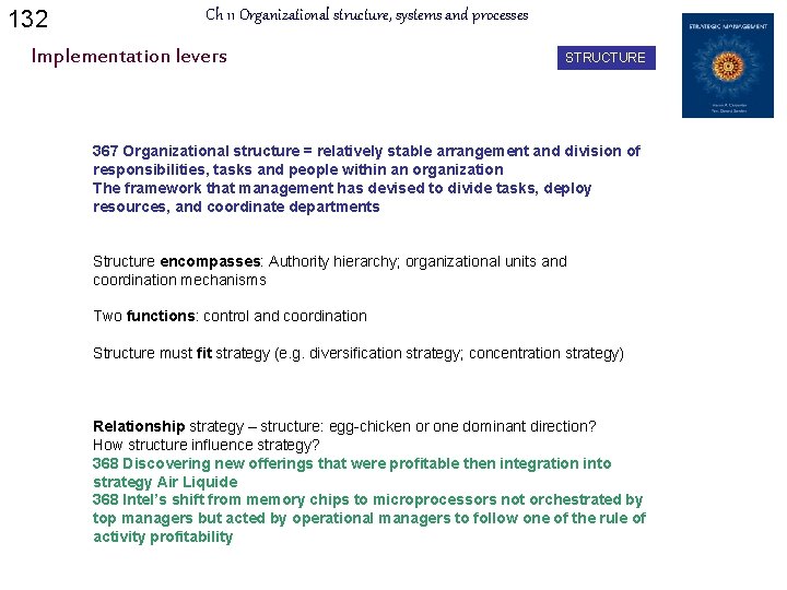 132 Ch 11 Organizational structure, systems and processes Implementation levers STRUCTURE 367 Organizational structure