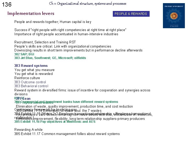 136 Ch 11 Organizational structure, systems and processes Implementation levers PEOPLE & REWARDS People