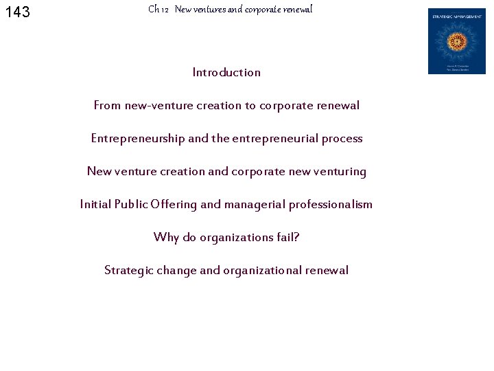 143 Ch 12 New ventures and corporate renewal Introduction From new-venture creation to corporate