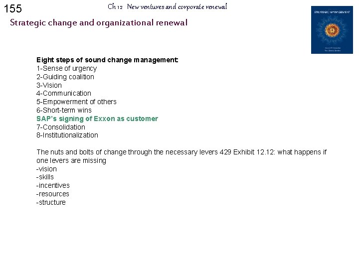 155 Ch 12 New ventures and corporate renewal Strategic change and organizational renewal Eight