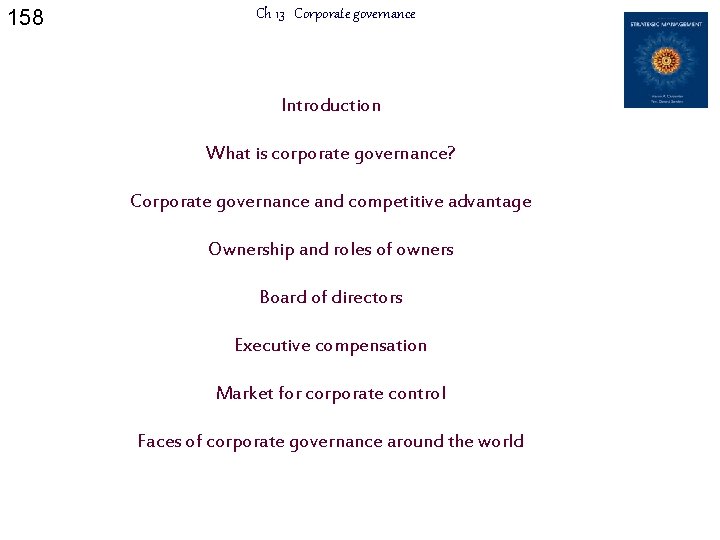 158 Ch 13 Corporate governance Introduction What is corporate governance? Corporate governance and competitive