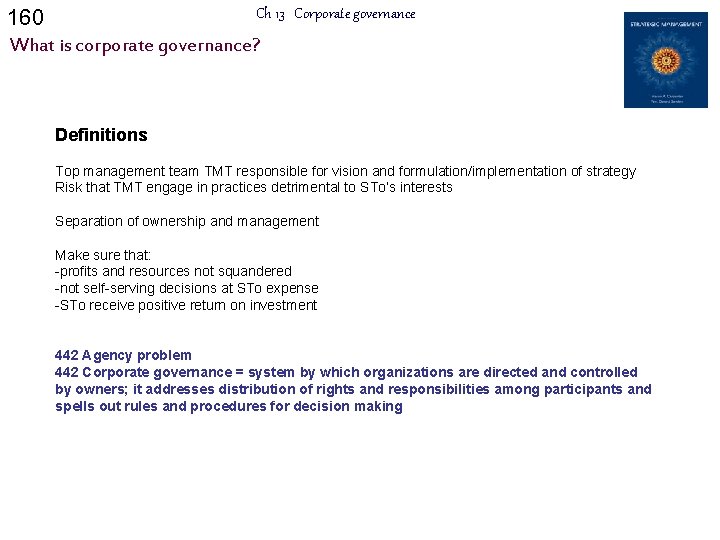 160 Ch 13 Corporate governance What is corporate governance? Definitions Top management team TMT