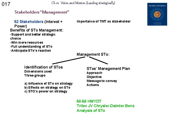 017 Ch 02 Vision and Mission (Leading strategically) Stakeholders “Management” 52 Stakeholders (Interest +
