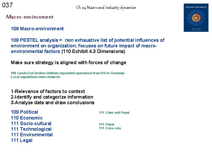 037 Ch 04 Macro and industry dynamics Macro-environment 109 PESTEL analysis = non exhaustive