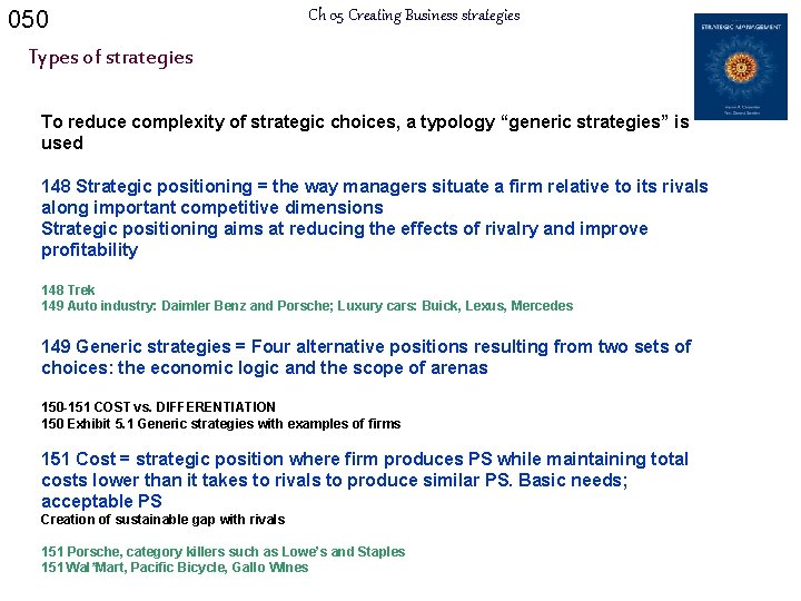 050 Ch 05 Creating Business strategies Types of strategies To reduce complexity of strategic