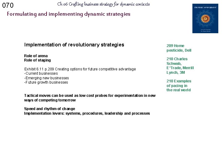 070 Ch 06 Crafting business strategy for dynamic contexts Formulating and implementing dynamic strategies