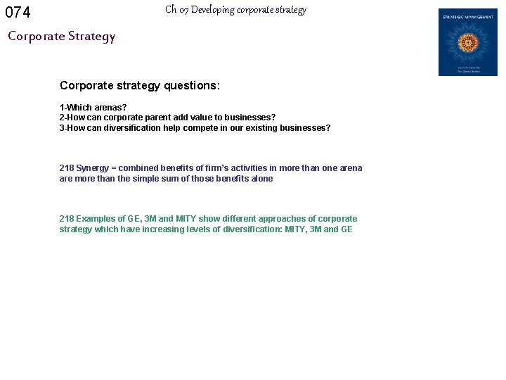 074 Ch 07 Developing corporate strategy Corporate Strategy Corporate strategy questions: 1 -Which arenas?