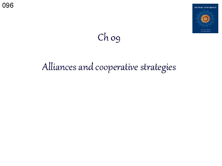 096 Ch 09 Alliances and cooperative strategies 