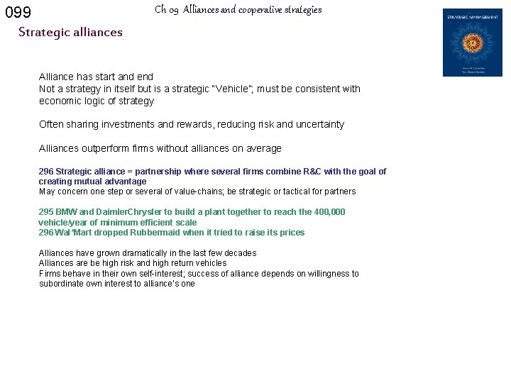 099 Ch 09 Alliances and cooperative strategies Strategic alliances Alliance has start and end