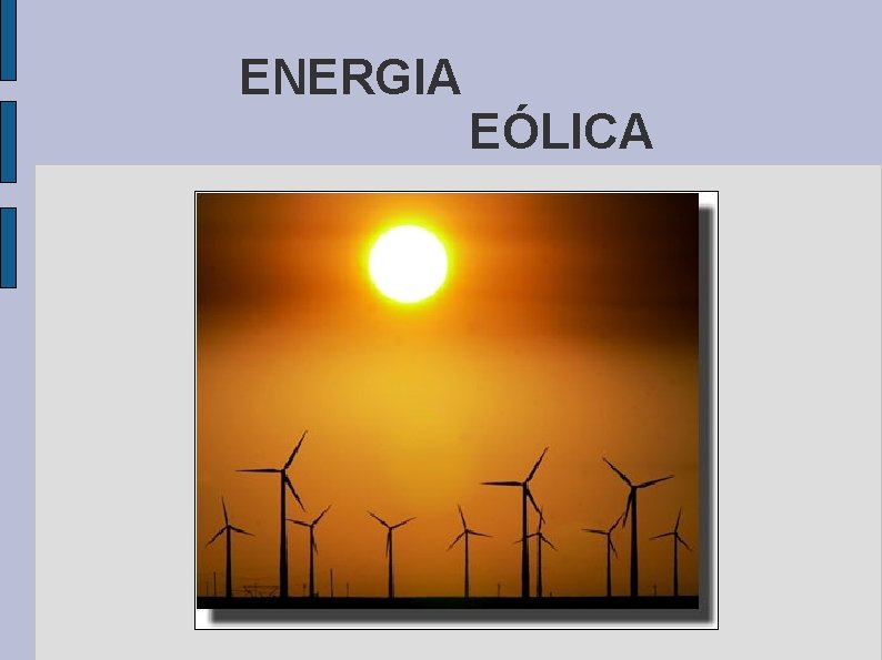 ENERGIA EÓLICA 