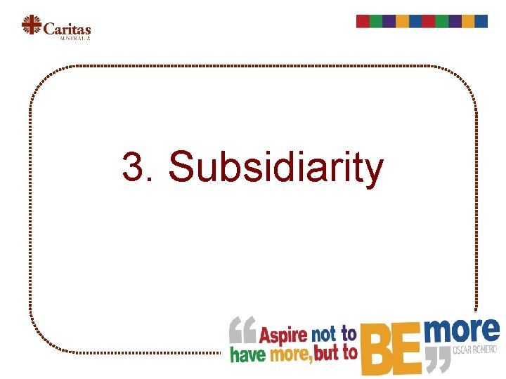 3. Subsidiarity 