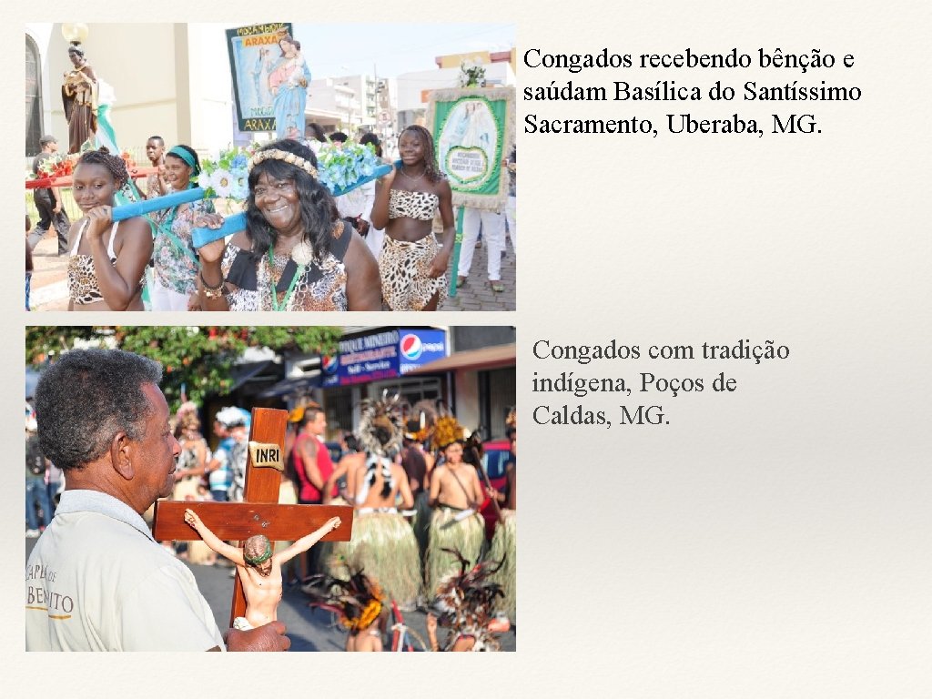 Congados recebendo bênção e saúdam Basílica do Santíssimo Sacramento, Uberaba, MG. Congados com tradição