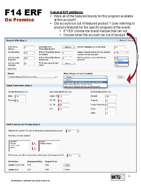 F 14 ERF On Premise General KPI additions • Were all of the featured