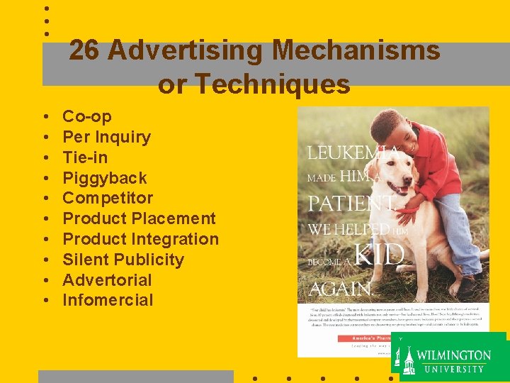26 Advertising Mechanisms or Techniques • • • Co-op Per Inquiry Tie-in Piggyback Competitor