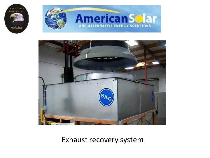Exhaust recovery system Exhaust recovery system