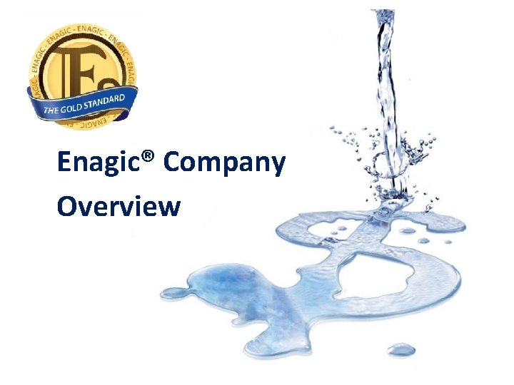 Enagic® Company Overview 
