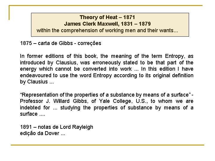 Theory of Heat – 1871 James Clerk Maxwell, 1831 – 1879 within the comprehension Theory of Heat – 1871 James Clerk Maxwell, 1831 – 1879 within the comprehension