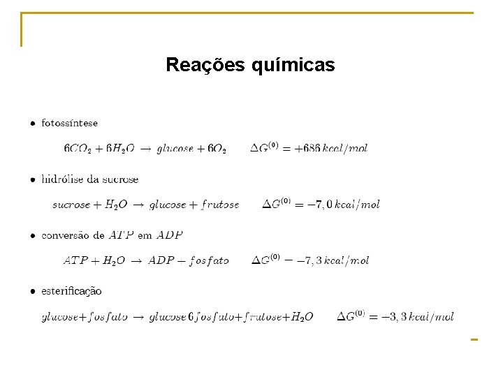 Reações químicas Reações químicas