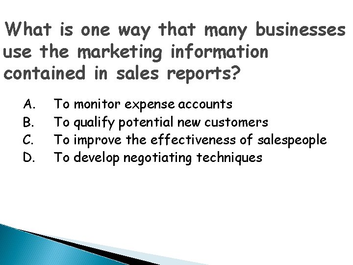 What is one way that many businesses use the marketing information contained in sales