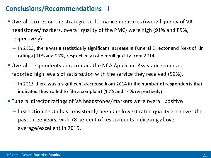 Conclusions/Recommendations - I § Overall, scores on the strategic performance measures (overall quality of