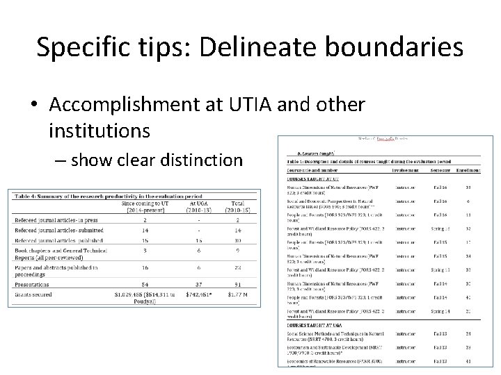 Specific tips: Delineate boundaries • Accomplishment at UTIA and other institutions – show clear