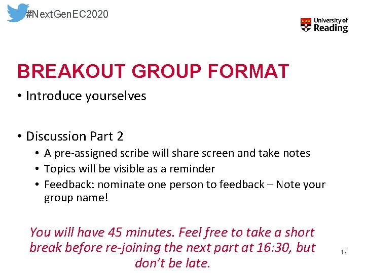 #Next. Gen. EC 2020 BREAKOUT GROUP FORMAT • Introduce yourselves • Discussion Part 2