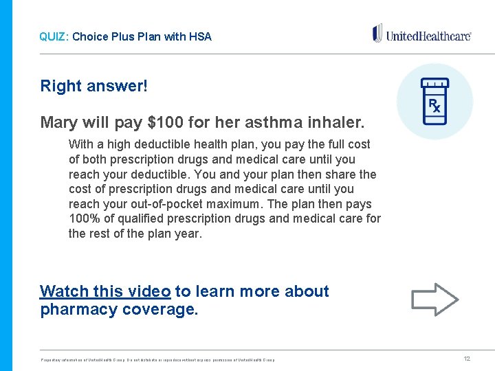 QUIZ: Choice Plus Plan with HSA Right answer! Mary will pay $100 for her