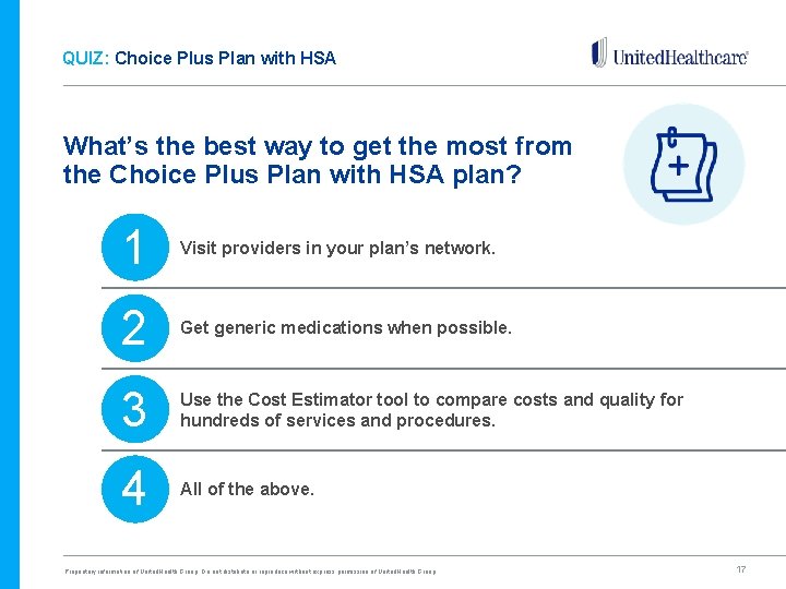 QUIZ: Choice Plus Plan with HSA What’s the best way to get the most