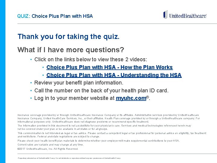 QUIZ: Choice Plus Plan with HSA Thank you for taking the quiz. What if