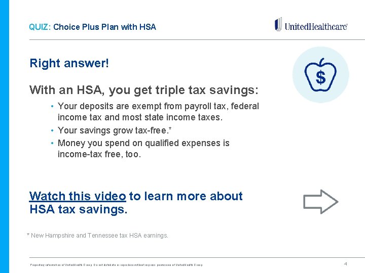 QUIZ: Choice Plus Plan with HSA Right answer! With an HSA, you get triple