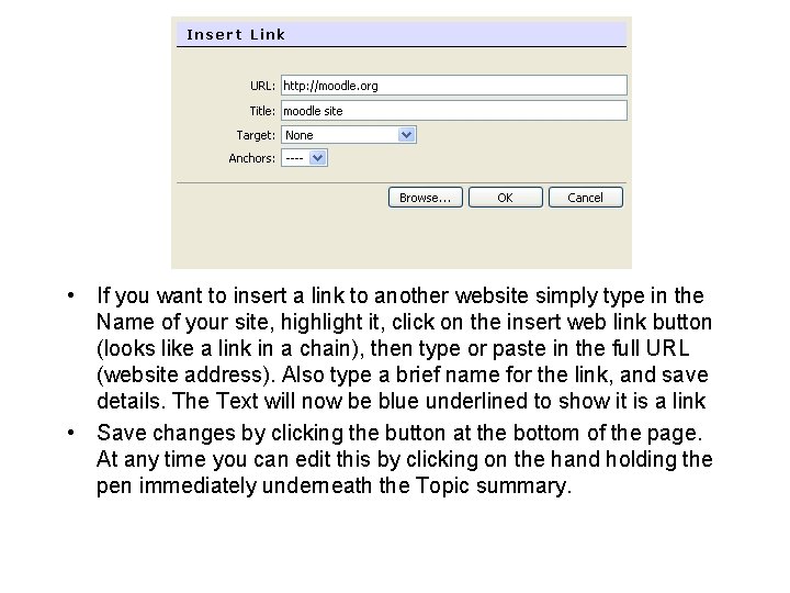  • If you want to insert a link to another website simply type