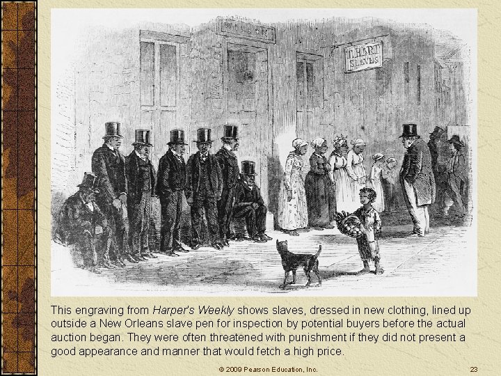 This engraving from Harper’s Weekly shows slaves, dressed in new clothing, lined up outside