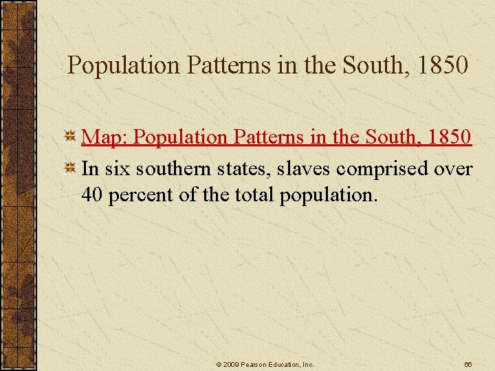 Population Patterns in the South, 1850 Map: Population Patterns in the South, 1850 In