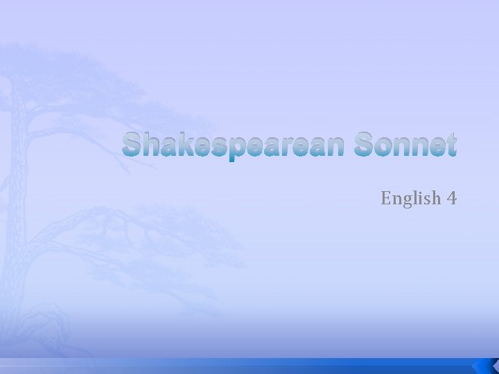 Shakespearean Sonnet English 4 