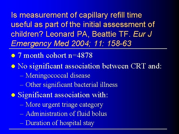 Is measurement of capillary refill time useful as part of the initial assessment of