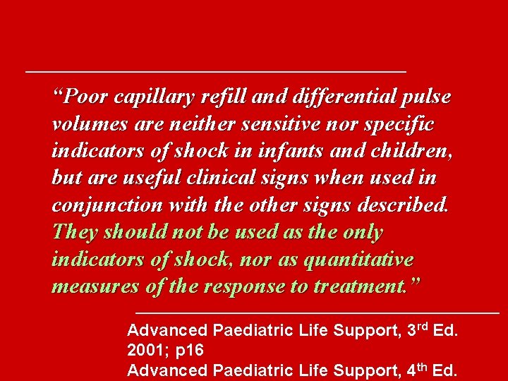 “Poor capillary refill and differential pulse volumes are neither sensitive nor specific indicators of