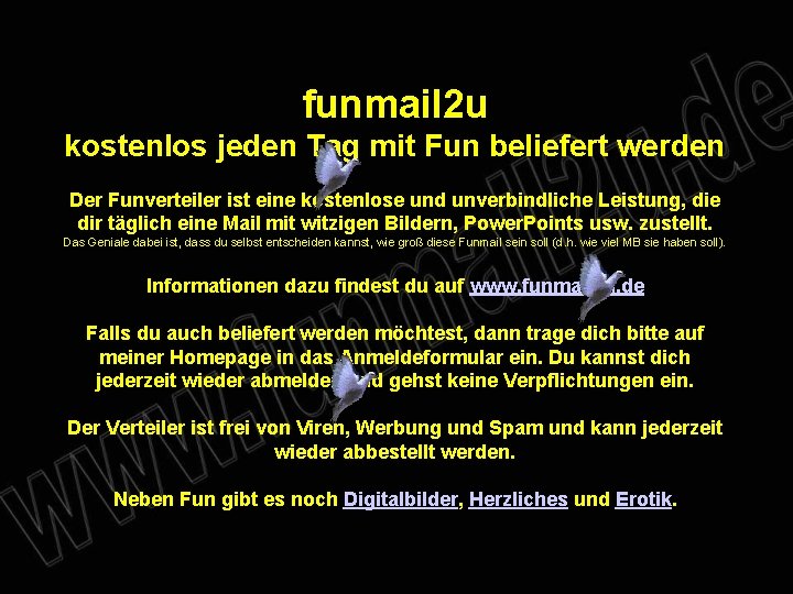 funmail 2 u kostenlos jeden Tag mit Fun beliefert werden Der Funverteiler ist eine