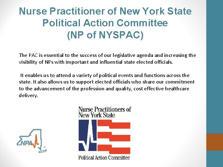 Nurse Practitioner of New York State Political Action Committee (NP of NYSPAC) The PAC