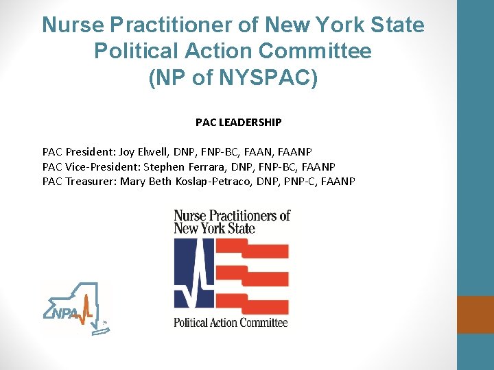 Nurse Practitioner of New York State Political Action Committee (NP of NYSPAC) PAC LEADERSHIP