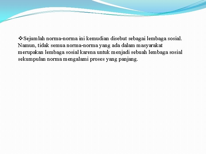 Lembaga Sosial Kelompok 1 Disusun Oleh Setiawati Fatimah