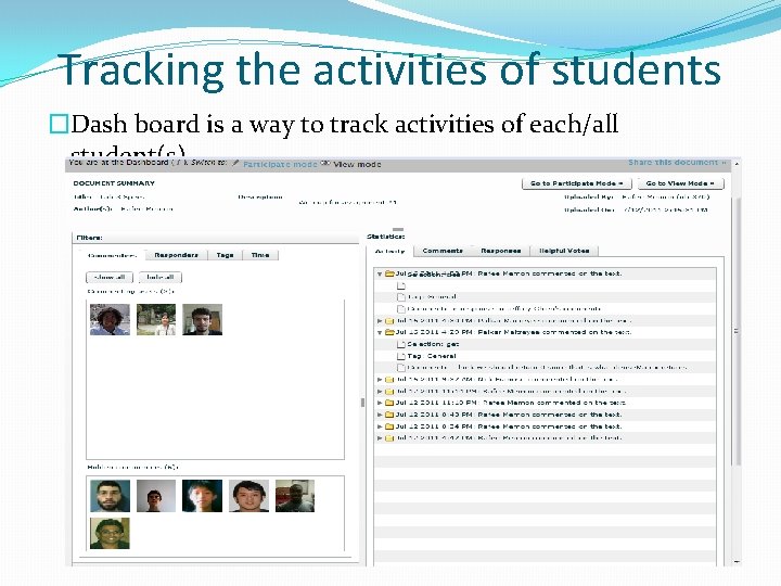 Tracking the activities of students �Dash board is a way to track activities of Tracking the activities of students �Dash board is a way to track activities of