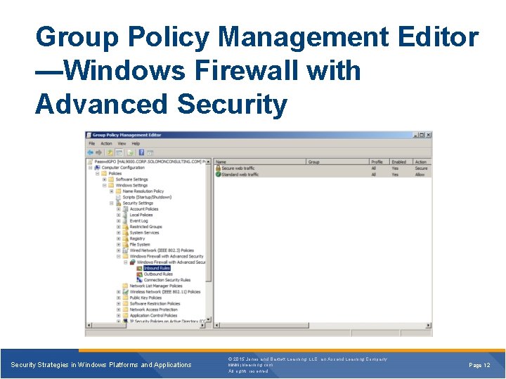 Group Policy Management Editor —Windows Firewall with Advanced Security Strategies in Windows Platforms and