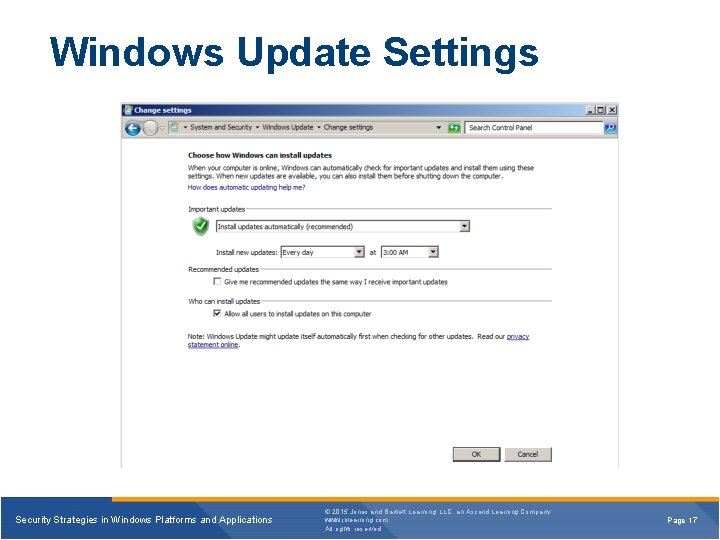 Windows Update Settings Security Strategies in Windows Platforms and Applications © 2015 Jones and